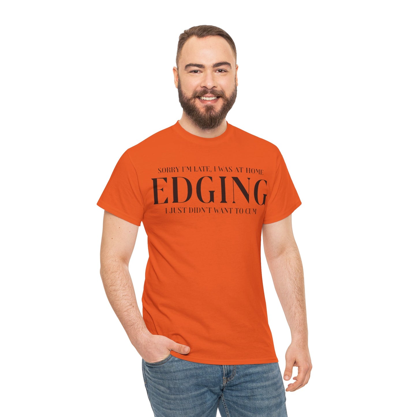 Gay Edging T-Shirt