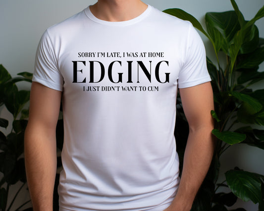 Gay Edging T-Shirt